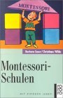 Barbara Esser, Christiane Wilde - Montessori-Schulen